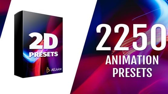 AEJuice - 2D Animation Presets